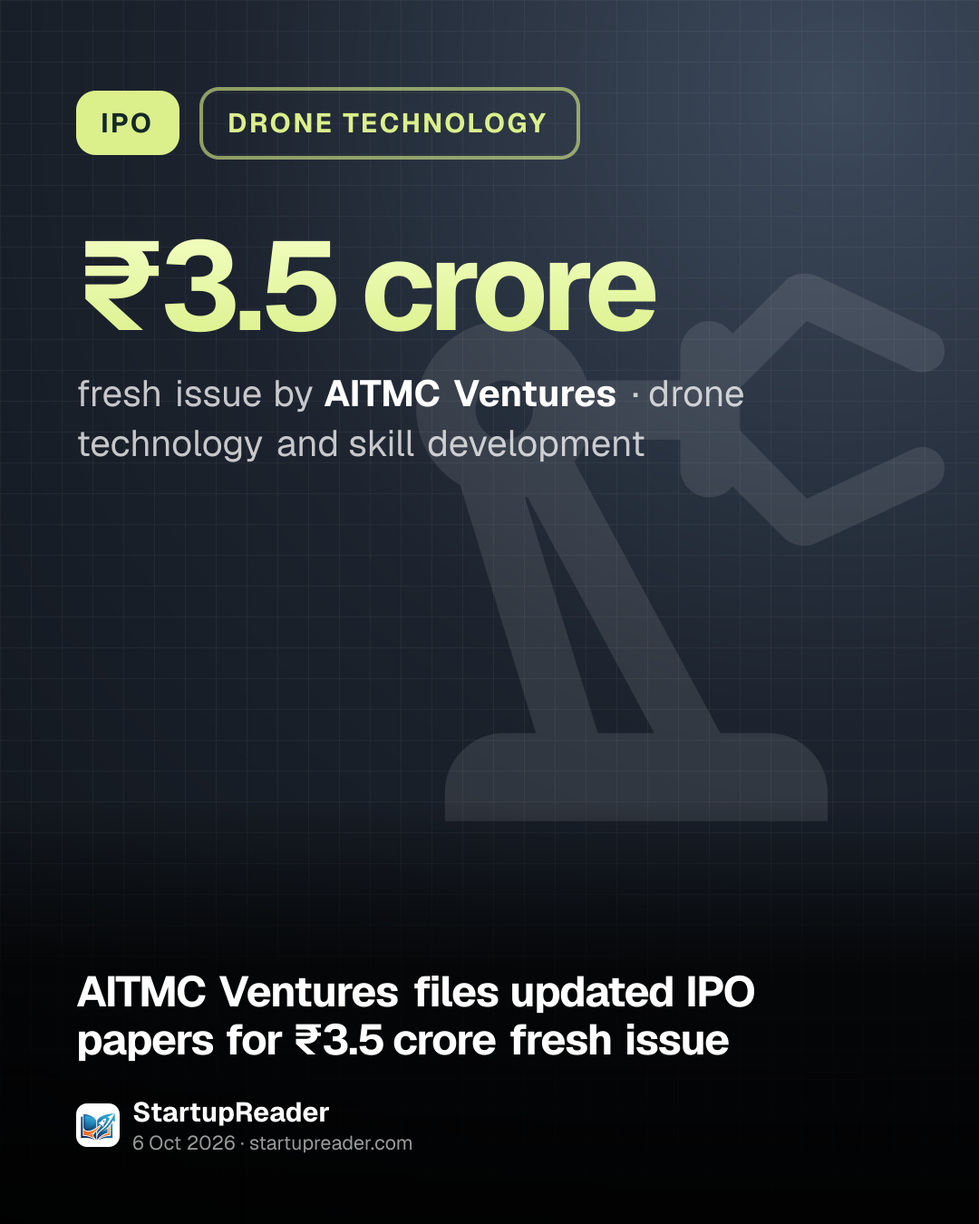 IPO. ₹3.5 crore fresh issue by AITMC Ventures, drone technology and skill development.