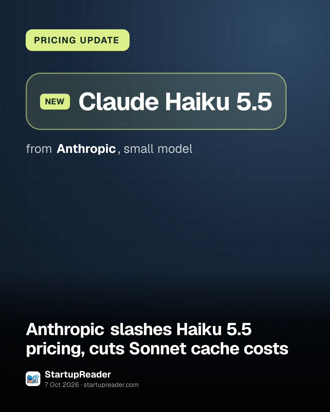 PRICING UPDATE. Claude Haiku 5.5 from Anthropic, small model.