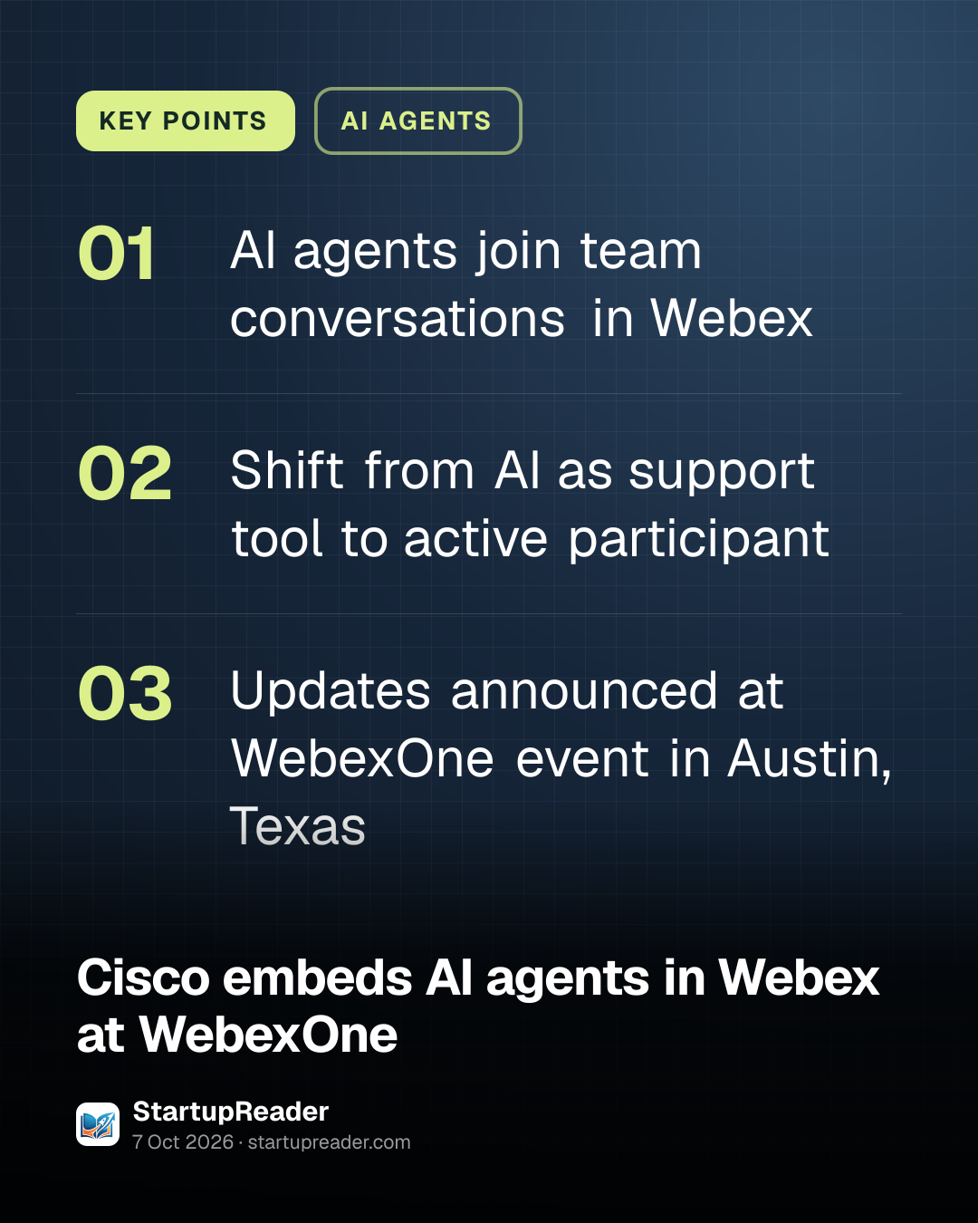 KEY POINTS. AI agents join team conversations in Webex; Shift from AI as support tool to active participant; Updates announced at WebexOne event in Austin, Texas.