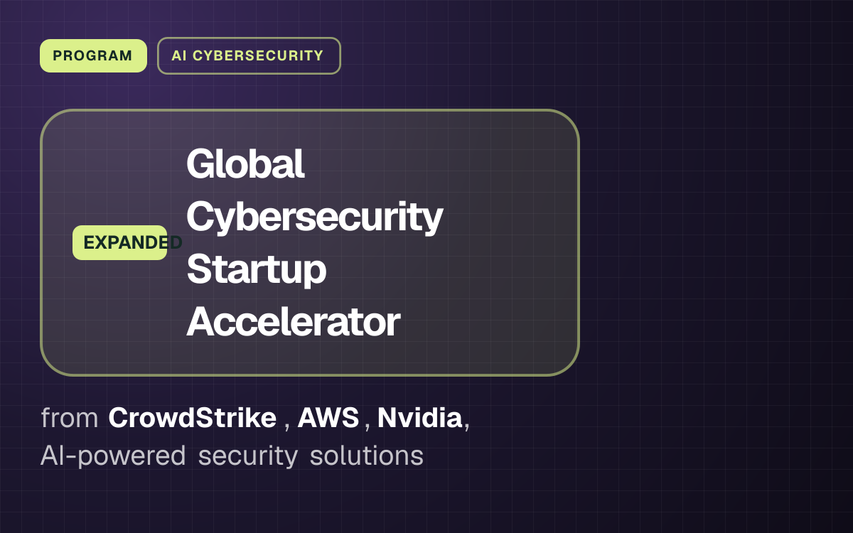 PROGRAM. Global Cybersecurity Startup Accelerator from CrowdStrike, AWS, Nvidia, AI-powered security solutions.