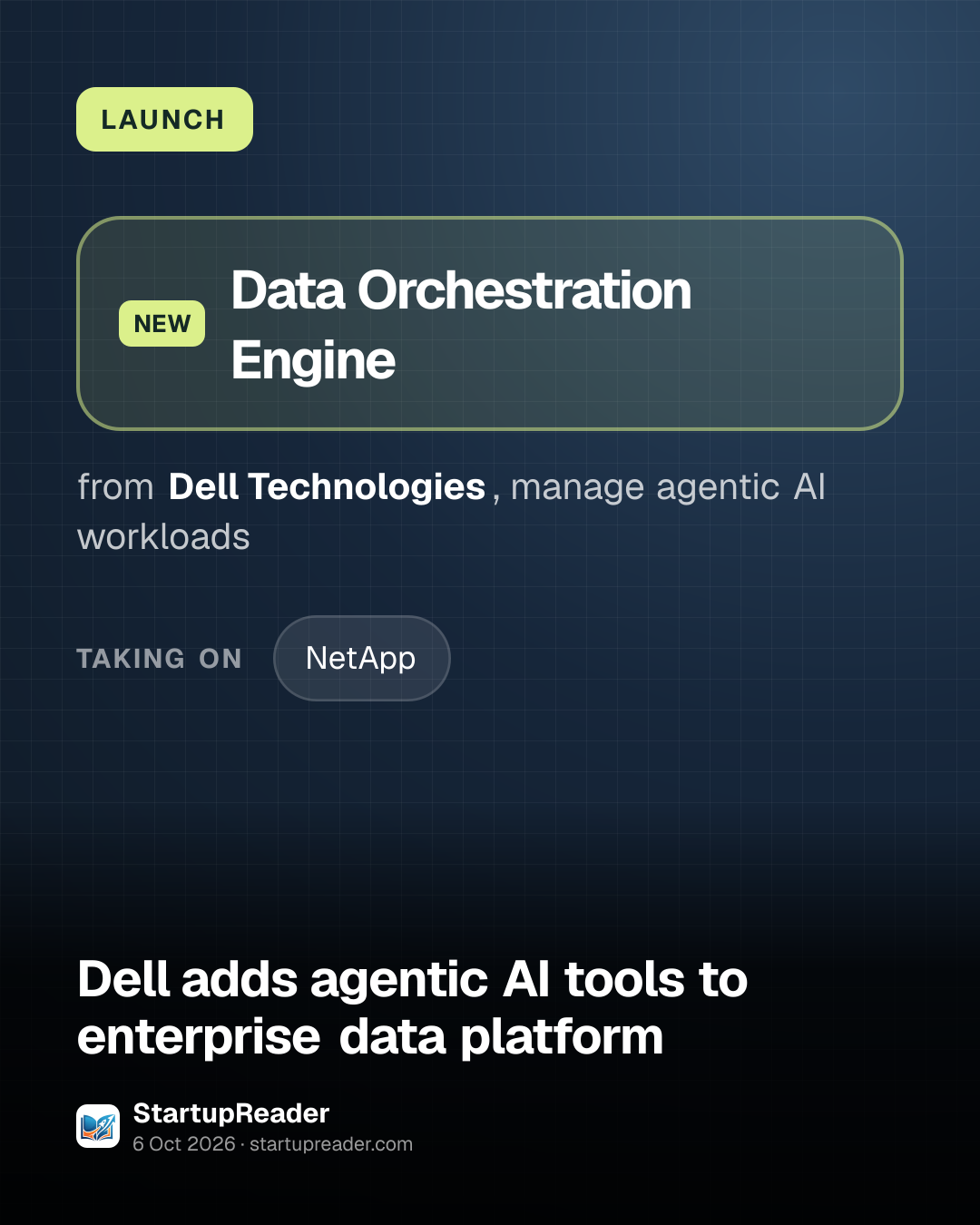 LAUNCH. Data Orchestration Engine from Dell Technologies, manage agentic AI workloads. taking on: NetApp.