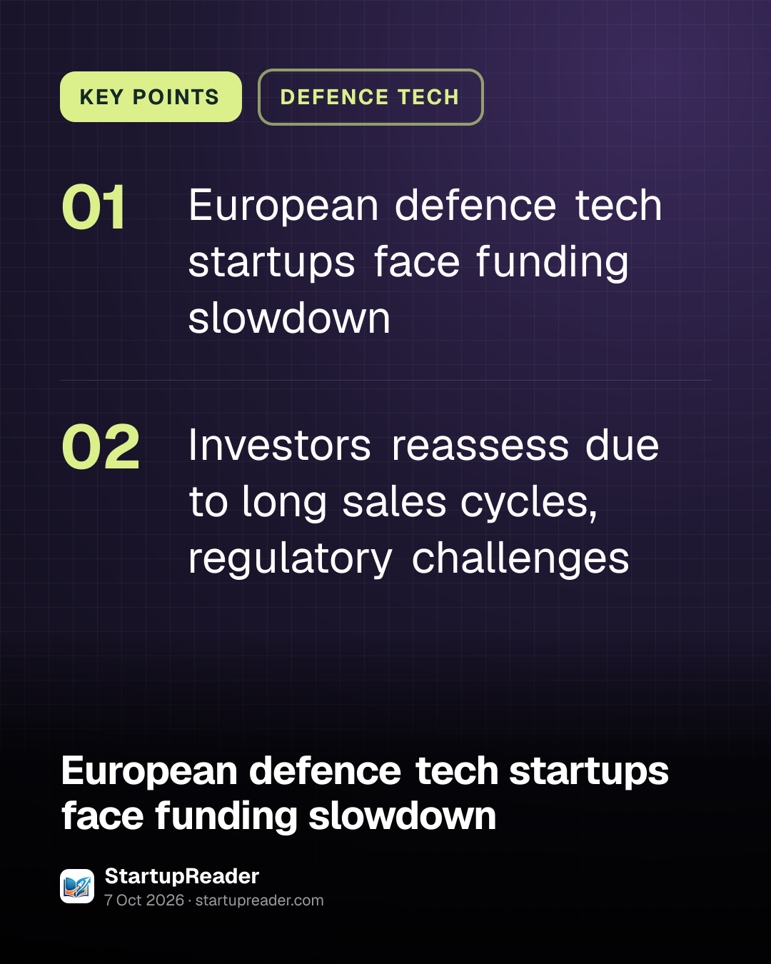 KEY POINTS. European defence tech startups face funding slowdown; Investors reassess due to long sales cycles, regulatory challenges.