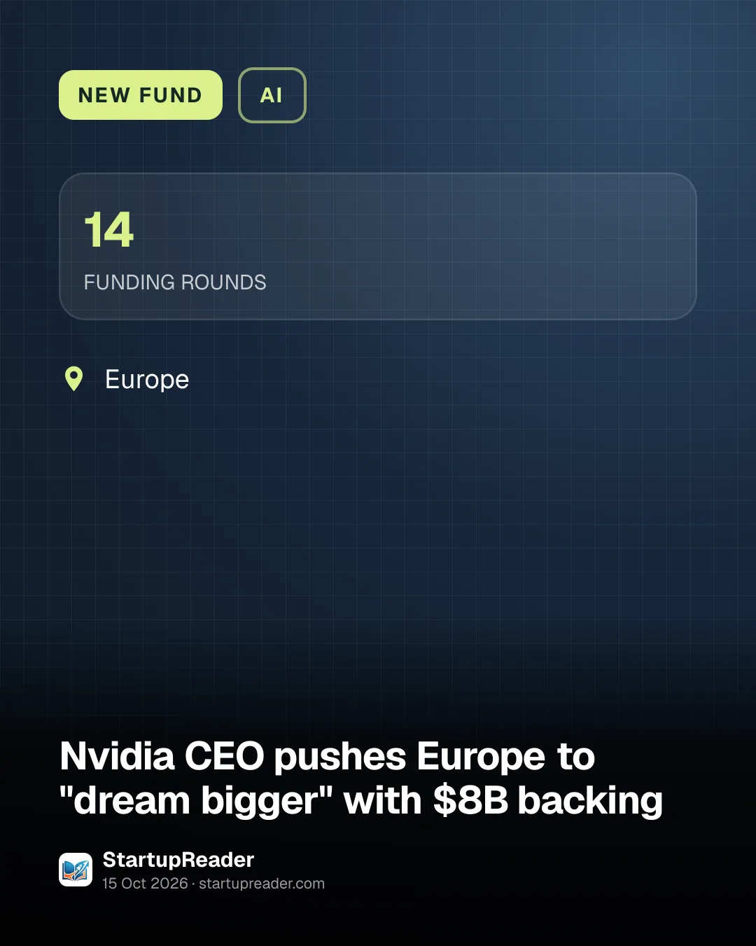 NEW FUND. 14 FUNDING ROUNDS. Europe.