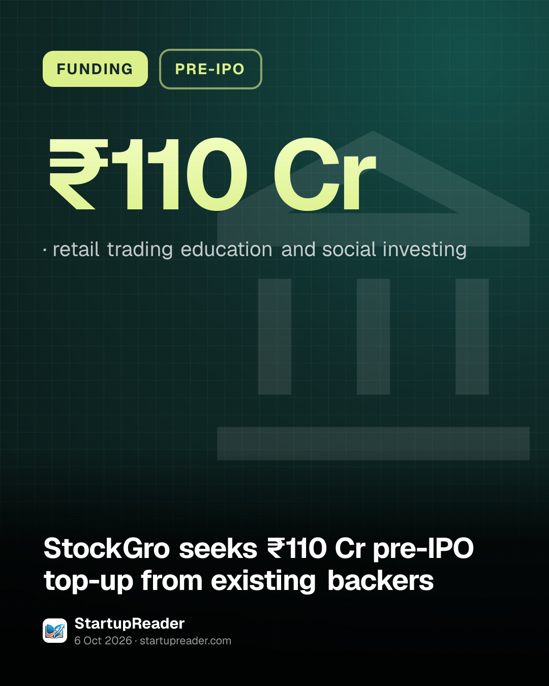 FUNDING. ₹110 Cr, retail trading education and social investing.