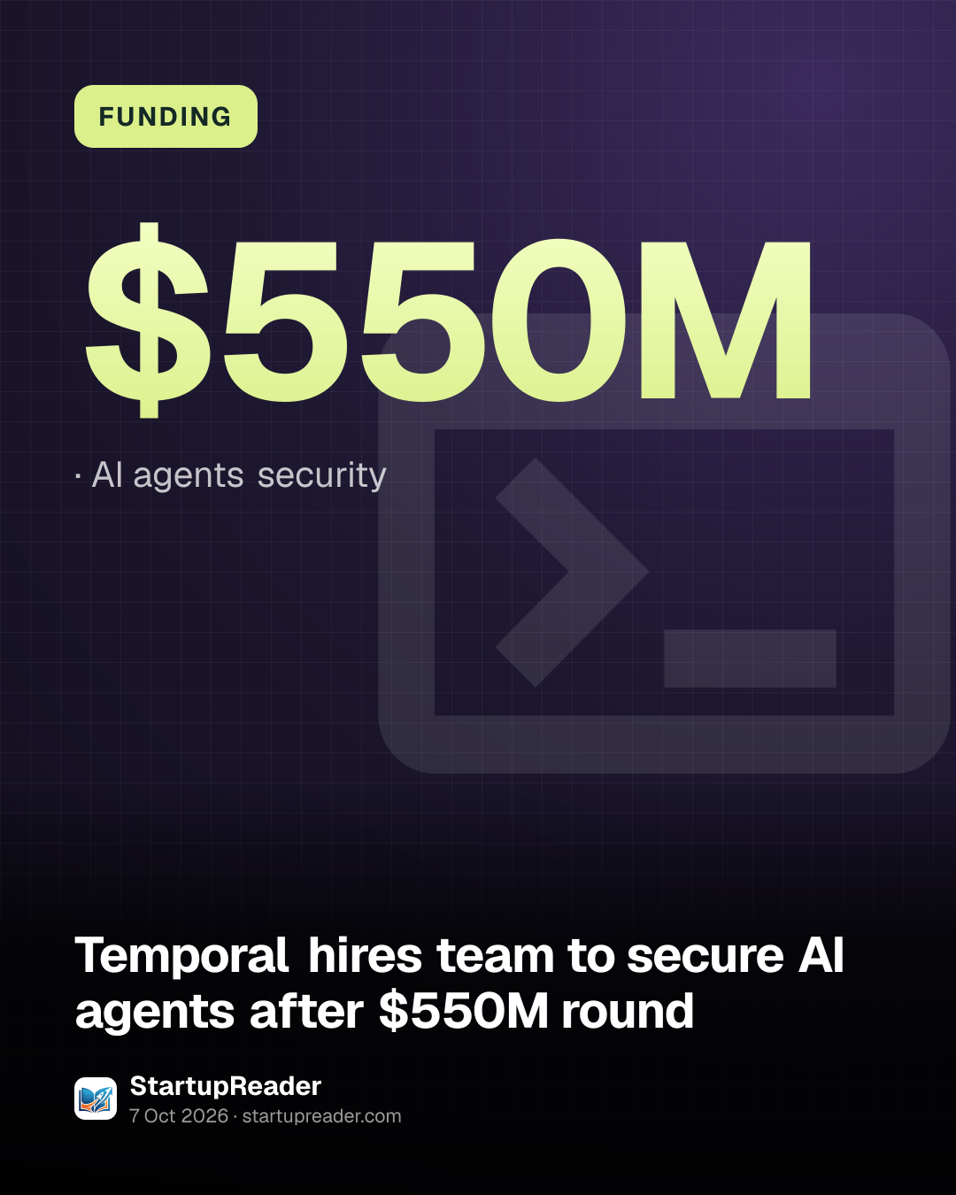 FUNDING. $550M, AI agents security.