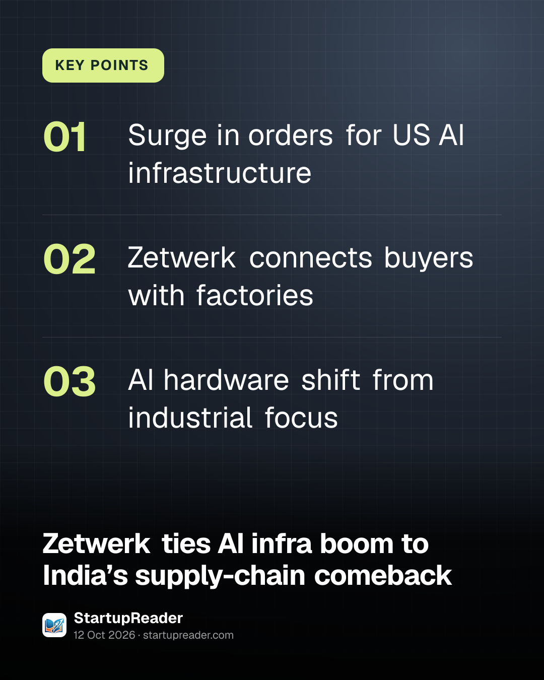 KEY POINTS. Surge in orders for US AI infrastructure; Zetwerk connects buyers with factories; AI hardware shift from industrial focus.